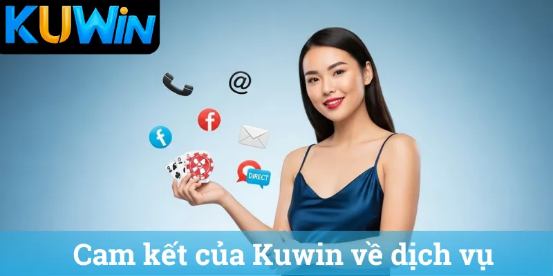 Cam ket cua Kuwin ve dich vu Cam kết của Kuwin về dịch vụ